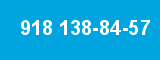 918 138-84-57